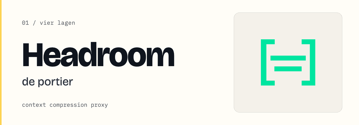 Headroom, de portier: context compression proxy